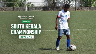 Kerala Blasters FC vs Little Flower FA | Boys U-17 | South Kerala Championships | RFYS 2024-25