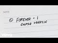 Chase Martin - Forever + 1 (Official Audio)