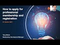 EI LIVE free webinar | How to apply for professional membership and registration