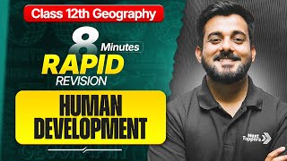 Human Development Class 12 RAPID REVISION | 12th Geography Chapter-3 One Shot | CBSE 2026