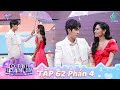 Tỏ Tình Hoàn Mỹ Tập 62 Phần 4: Anh chính là 