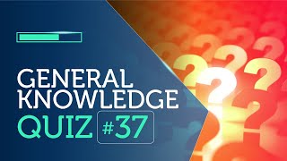 General Knowledge Trivia (10 quiz questions) Snap Quiz