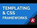 Angular 2 Templating Basics & Integrating CSS Frameworks