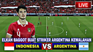 🔴SEDANG BERLANGSUNG‼️Argentina Vs Indonesia, Laga Uji Coba Timnas Tampil Menggila..