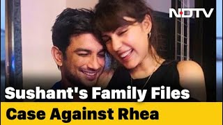 Sushant Singh Rajput's Father Files Case Against Actor Rhea Chakraborty