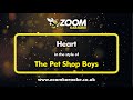 The Pet Shop Boys - Heart - Karaoke Version from Zoom Karaoke