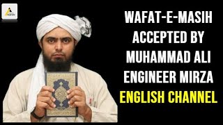 Wafat-e-Masih Accepted By Muhammad Ali Engineer Mirza English Channel