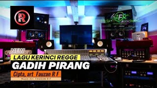 LAGU KERINCI REGGE GADIH PIRANG CPTA, ART, FAUZAN R_F_