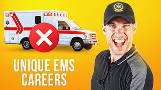 5 UNIQUE Career Paths as a Paramedic
