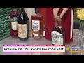 Preview Of This Year's Bourbon Fest