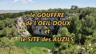 le GOUFFRE de l'OEIL DOUX et la chapelle des AUZILS (Aude)