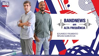 BandNews FM em Alta Frequência - 11/12/2023