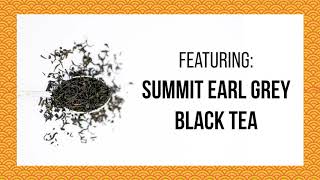 Steeping Black Tea: Summit Earl Grey