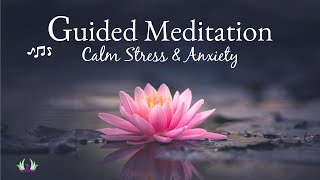 Guided Meditation to Calm Stress and Foster Resilience