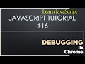 16  JavaScript Tutorial - Debugging JavaScript in IE and Chrome Browsers