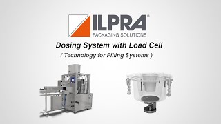 ILPRA Dosing system with load cell - Technology for Filling systems