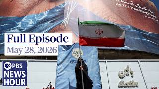 PBS News Hour full episode, May 28, 2026