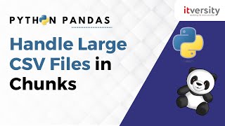 How to Handle Large CSV Files In Chunks? | Python Pandas Tutorial For Data Engineering