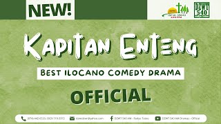 Kapitan Enteng - February 12, 2025 #KapitanEntengOfficial #IlocanoComedyDrama #DZWTDramasOfficial