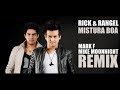 rick u0026 rangel feat mark f u0026 mike moonnight mistura boa original mix