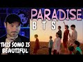 FIRST TIME HEARING - BTS - PARADISE  ( METAL VOCALIST  )