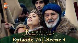 Kurulus Osman Urdu | Season 6 Episode 76 Scene 4 I Jasoos hoon, tumhaari tarah gaddaar nahin!