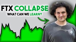 FTX Collapse Explained - What Can We Learn?