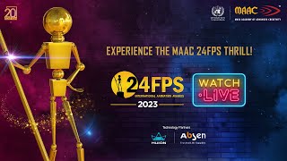 LIVE | MAAC 24FPS International Animation Awards 2023 | Experience the magic \u0026 madness