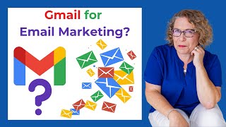 Can Gmail be used for Email Marketing?