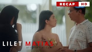 Lilet Matias, Attorney-At-Law: The stubborn sister gets into a twisted situation