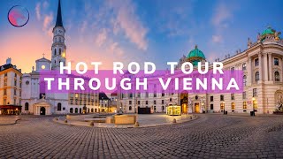 Hot Rod Tour through Vienna - October 2019