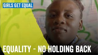 Equality – No Holding Back