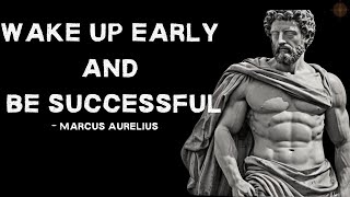 How To Wake Up Early and Feel Energised - Marcus Aurelius Stoicism