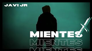 Javi JR - Mientes (Official Vertical Video Lyric)