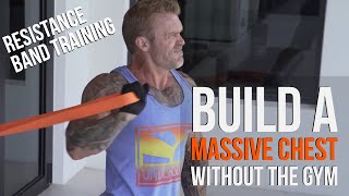 Build a BIG CHEST with Resistance Bands Only (NO WEIGHTS!) at Home - James Grage, Undersun Fitness