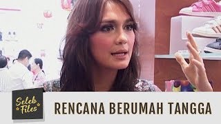 Seleb Files: Luna Maya Bicara Tentang Rencana Berumah Tangga - Episode 77