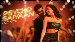 Psycho Saiyaan Song | Saaho Psycho Saiyaan | Prabhas, Shraddha Kapoor | Saaho Movie Songs