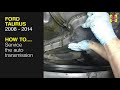 Ford Taurus (1996 - 2007) - Service the auto transmission