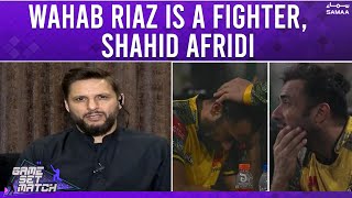 Game Set Match - Wahab Riaz is a fighter - Shahid Afridi - SAMAATV - 25 Feb 2022