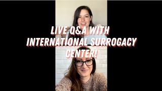 QandA LIVE with International Surrogacy Center - What all does a surrogacy Agency DO?