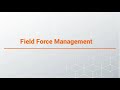 Field Force Management