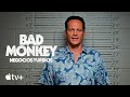 Bad Monkey: negocios turbios — Tráiler oficial | Apple TV+