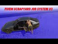 Fivem Scrapyard Job System V3 | FiveM Scripts Store | FiveM Mods