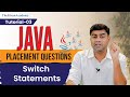 Java Interview Questions | Switch Statements | Kiran Sir | Tutorial #3