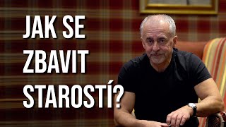 Zbavte se starostí! | SEBEROZVOJ