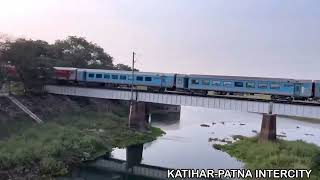 Patna Katihar Intercity Express Crossing Bridge With Lhb Satabashi Coach  And  Katihar Arriving .