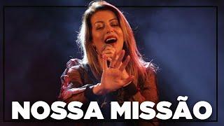 Nossa Missão | Adriana Arydes