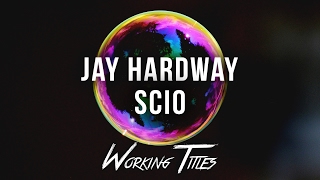 Jay Hardway - Scio