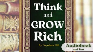 Unleash Your Potential: Listen To Think And Grow Rich By Napolean Hill - Full Audiobook And Text