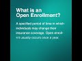 Health Insurance Terms Explained: Open Enrollment